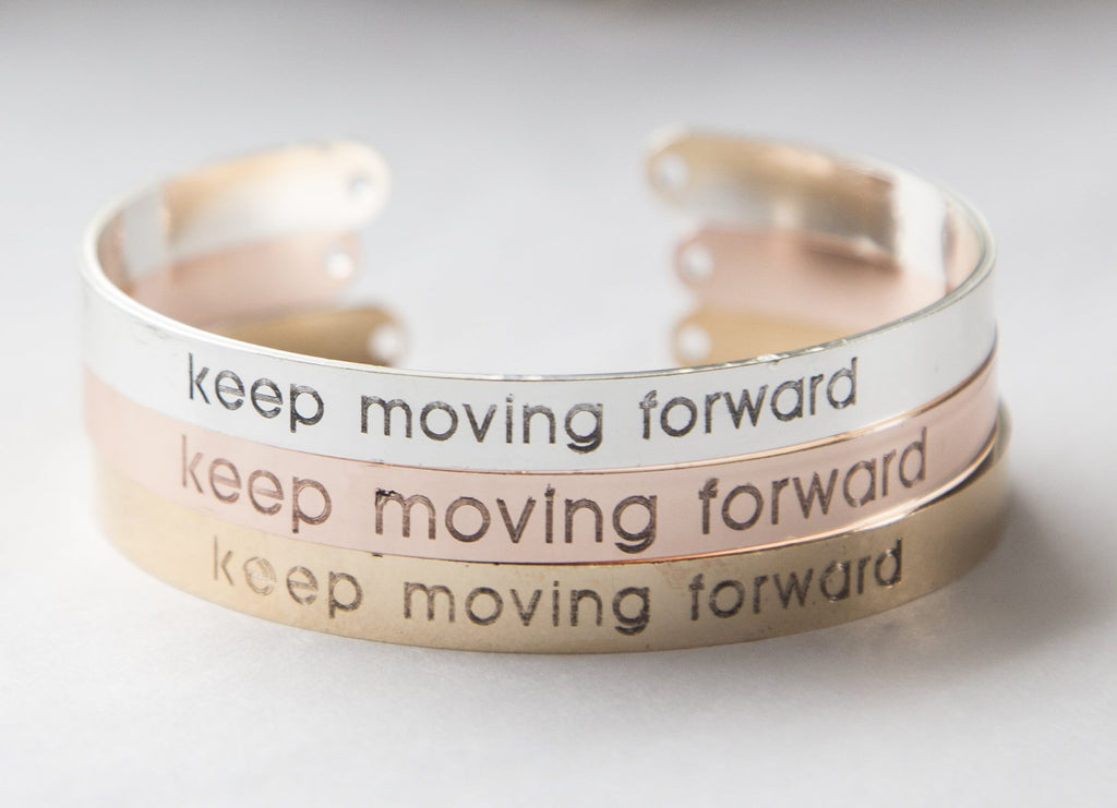 Keep Moving Forward Bracelet, Inspirational Motivation Message