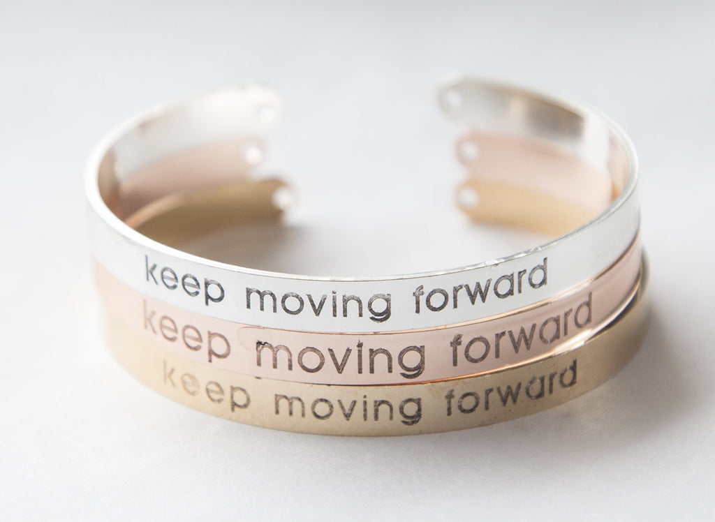 Keep Moving Forward Bracelet, Inspirational Motivation Message
