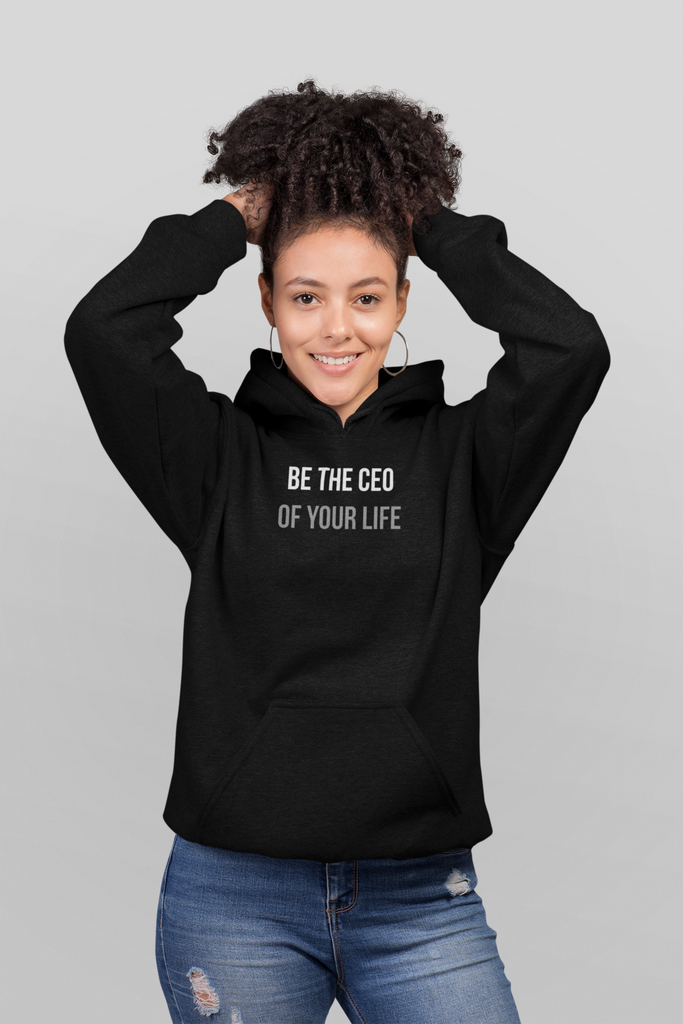 CEO of Your Life Women Hoodie