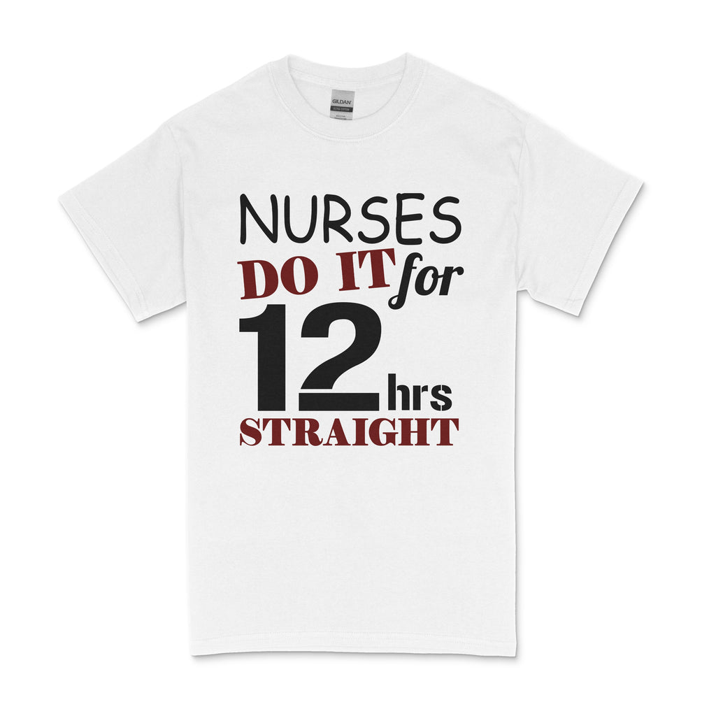 Nurses 12 Hours Men's T-shirt