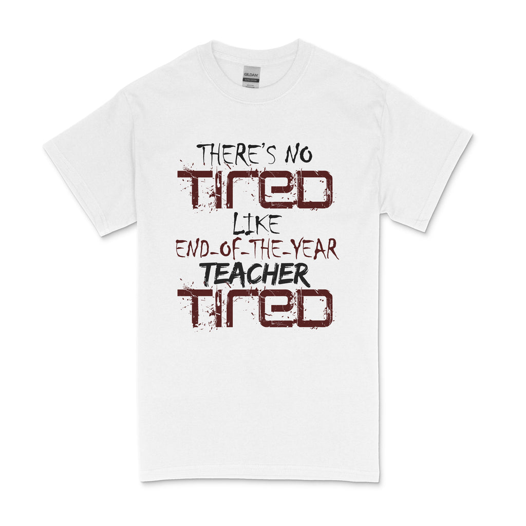 Teacher Tired Men's T-shirt