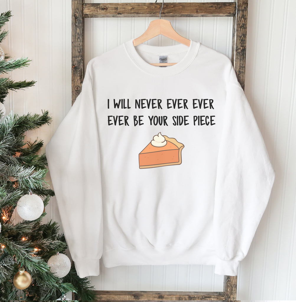 I Will Never Christmas Sweatshirt
